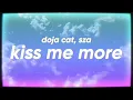 Download Lagu Doja Cat - Kiss Me More (feat. SZA)