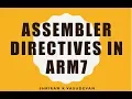 ARM ASSEMBLER DIRECTIVES - A QUICK VIEW