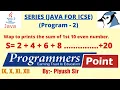 Series Programs in Java Program 2 JAVA FOR ICSE By Piyush Sir