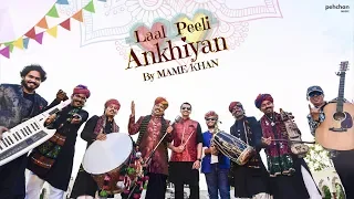 Download Laal Peeli Ankhiyan | Mame Khan | Official Music Video | Rajasthani Folk Song 2018 MP3