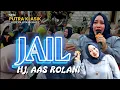 Download Lagu JAIL_HJ, AAS ROLANI || PUTRA KLASIK SHOW CIKEDUNG LOR