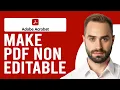 How to Make PDF Non-Editable in Adobe Reader How to Make a PDF Not Editable