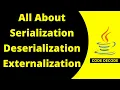 Serialization Deserialization Externalization Java Interview Questions and Answer Code Decode