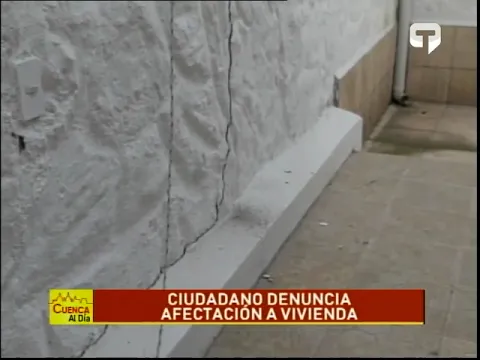 Ciudadano denuncia afectación a vivienda