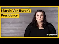 Martin Van Buren s Presidency