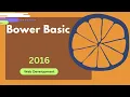 Bower Basic 2016