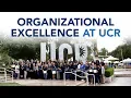 Organizational Excellence at UCR