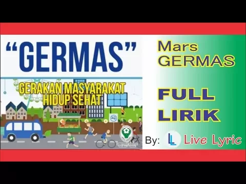 Download MP3 Mars GERMAS Gerakan Masyarakat Sehat Full Lirik