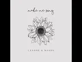 Make Me Sing - Leanne & Naara