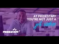 Why PrideStaff We Focus On What You Value Most