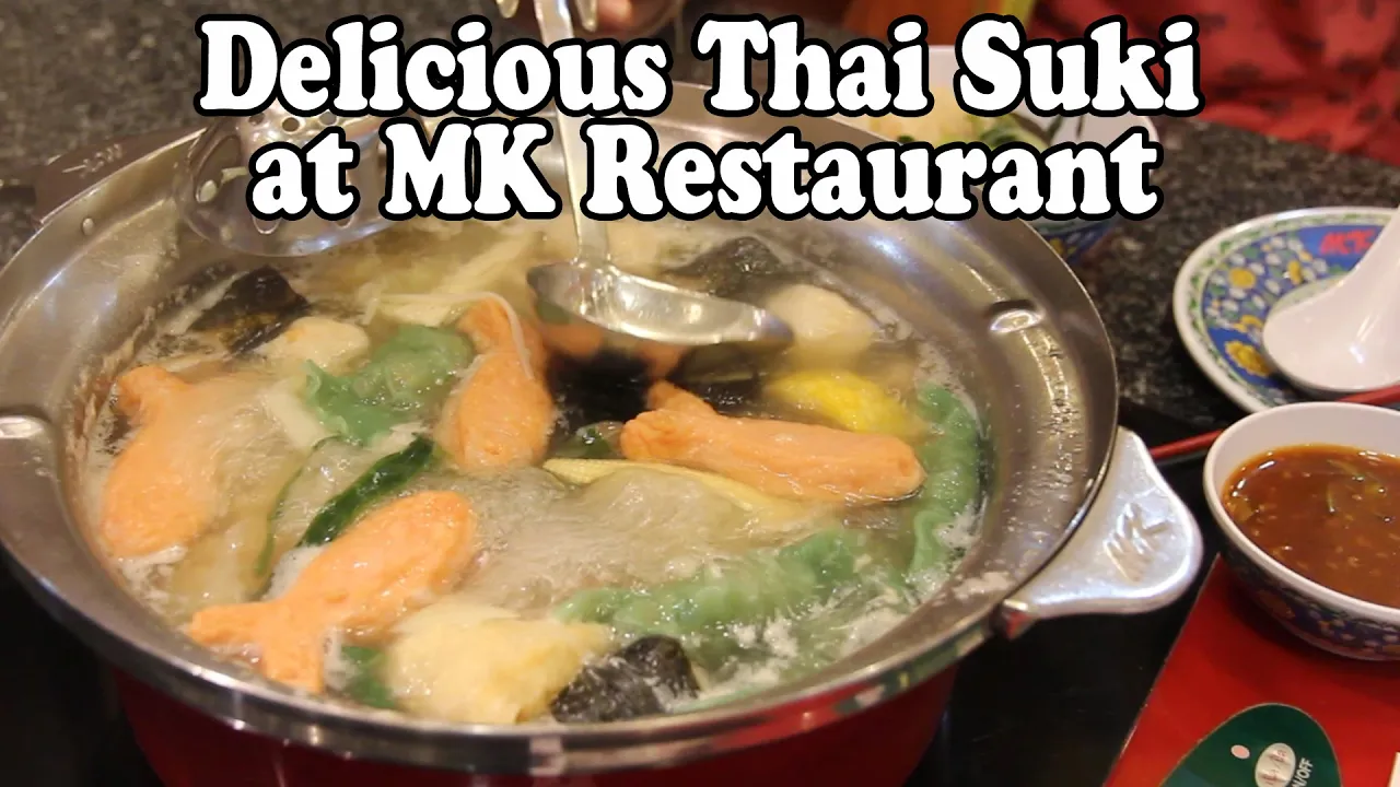 Thai Suki / Sukiyaki Restaurant. MK Restaurant in Thailand: Delicious Thai Food!