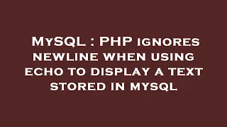 MySQL PHP ignores newline when using echo to display a text stored in mysql