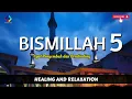 Download Lagu Bismillah 5 - Penawar Penyakit \u0026 Kejahatan (100x) Mubarok Studio