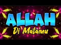 Download Lagu Allah Di Matamu (Gus Mukhlason Rosyid) #kajianhakikat