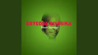 ebyedda bisasika
