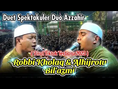 Download MP3 New Azzahir | Robbi Kholaq - Alhijrotu | (viral tiktok) Terbaru Azzahir 2023