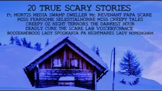20 TRUE Scary stories you haven't heard! Mega Collab!
