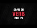 Spanish Verb Drills Practice Your Spanish Verb Conjugations