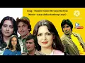 Download Lagu Humko Tumse Ho Gaya Hai Pyar | Amar Akbar Anthony (1977)  #oldhindisongs