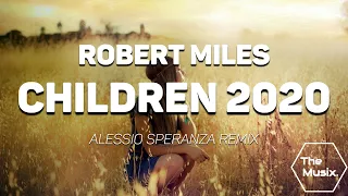 robert miles children 2020 alessio speranza remix 