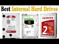 5 Best Internal Hard Drives 2018