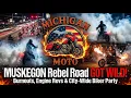 Muskegon Rebel Road GOT WILD Burnouts Engine Revs City-Wide Biker Party
