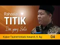 Download Lagu RAHASIA TITIK - DIRI YANG SATU (SYAHADAT BAG. 04) | USTADZ ISWARDI, S. AG