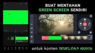 Download Cara Membuat Mentahan Green Screen untuk Konten Reupload Musik di HP MP3