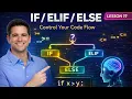 Python If Else Elif Explained Control Your Code s Logic Lesson 11 2026