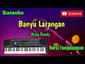 Download Lagu Banyu Larangan ( Bung Rendy ) Karaoke Versi Sandiwaraan - Tengdung Cover