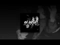 Junior H + Peso Pluma, El Azul | slowed + reverb |