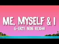 Download Lagu G-Eazy, Bebe Rexha - Me, Myself \u0026 I (Lyrics)
