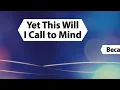 Yet this will I call to mind (aka Because of The Lord's Great Love) - Sing Along Worship Lyric Video