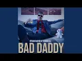 Bad Daddy