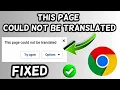 This page could not be translated chrome fix 2023