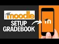 How to Setup Gradebook in Moodle 2024
