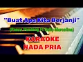 Download Lagu Karaoke - Untuk Apa Kita Berjanji || Pance Pondang Ft Sally Marcelina || NADA STANDAR PRIA