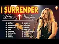 Download Lagu Hillsong Worship Best Praise Songs Collection 2025, Christian Songs Of Hillsong Worship Playlist #55