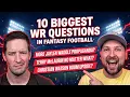 10 Biggest WR Questions in Fantasy Football with Yahoo s Justin Boone