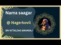 Download Lagu #Day-3 | Nama Saagar | Sri Vittaldas Maharaj From Vadiveswaram Nagercoil | 2025