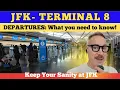 JFK Terminal 8 Check-In How to Navigate AmericanAirlines BritishAirways Qantas iberia