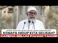 Rahasia Takdir: Tenang di Tengah Ujian Hidup - Ustadz Yazid bin Abdul Qadir Jawas rahimahullah 