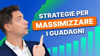 La strategia di investimento più semplice ed efficace per massimizzare i guadagni