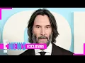 Keanu Reeves Reveals His Candid Advice for Aspiring Actors E News