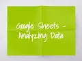 Google Sheets - Analyzing Data
