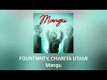 Download Lagu Fourtwnty \u0026 Charita Utami - Mangu (Official Audio)