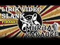 SLANK - FIRASAT (LIRIK VIDEO)