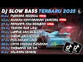 Download Lagu DJ SLOW BASS TERBARU 2025🎵DJ PURNAMA MERINDU🎵DJ ADAKAH KENYAMAN DIHATIMU🎵FULL ALBUM