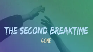 Download The Second Breaktime - Gone (Lyrics Video) MP3