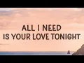 Download Lagu Shouse - Love Tonight (Lyrics) | All I need is your love tonight